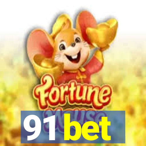 91 bet